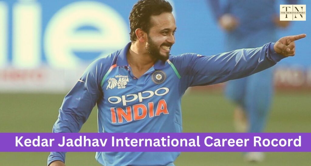 Kedar Jadhav International Career