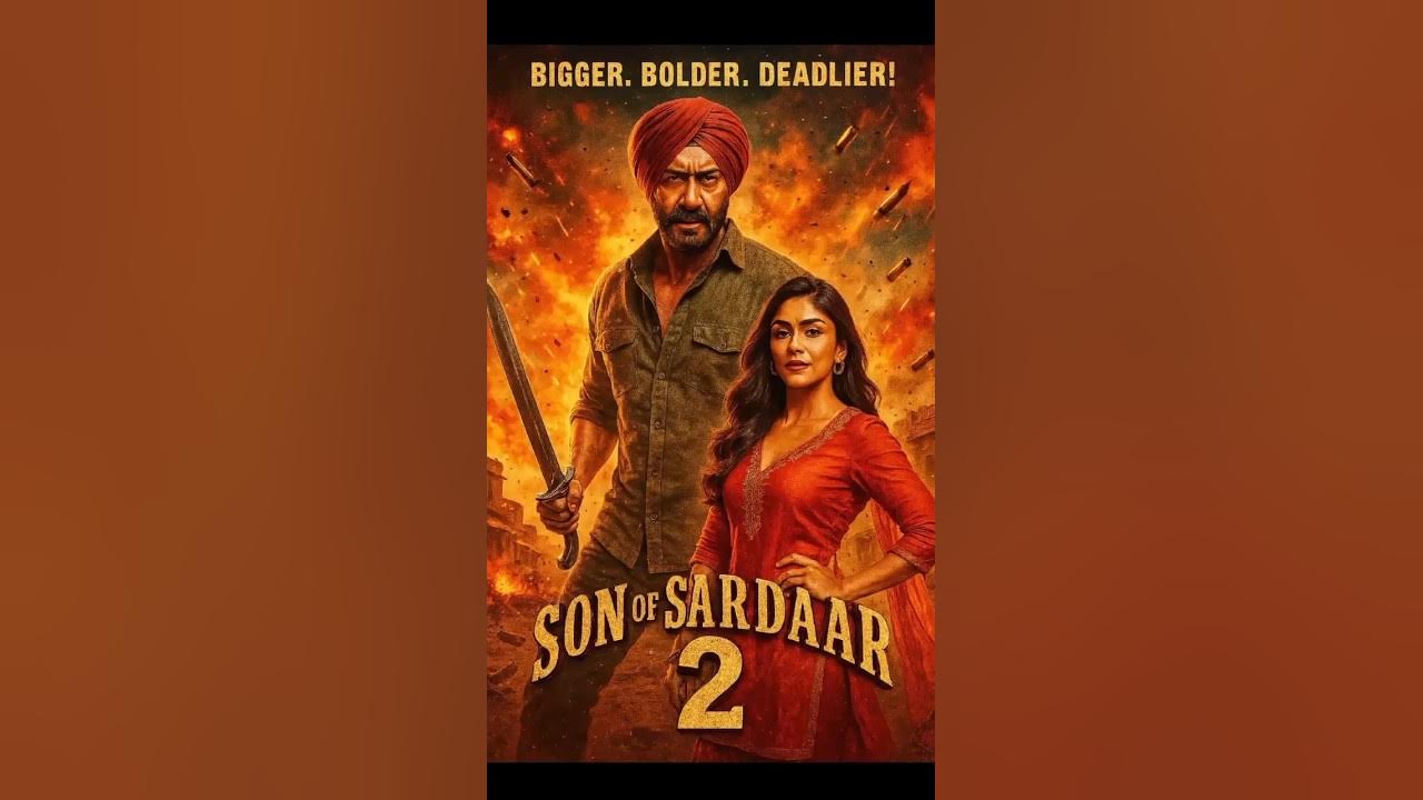 Son of Sardaar 2